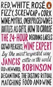 24 Hour Wine Expert - Jancis Robinson, Penguin Books Ltd