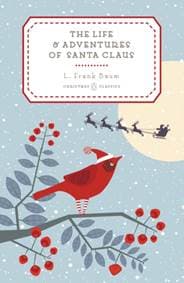 The Life and Adventures of Santa Claus - L. Frank Baum, Penguin Books Ltd