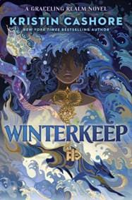 Winterkeep - Kristin Cashore, Dial Books 1