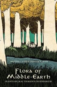 Flora of Middle-Earth - Walter S. (Distinguished Professor Emeritus of Biology, Distinguished Professor Emeritus of Biology, University of Florida) Judd, Graham A. (Adjunct Faculty, Adjunct Faculty, Minneapolis College of Art and Design) Judd, Oxford University Press Inc 1