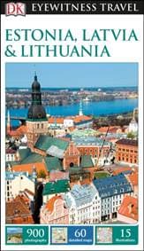 Estonia, Latvia & Lithuania - DK Eyewitness, Dorling Kindersley Ltd 1