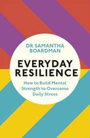Everyday Resilience - Dr Samantha Boardman, Penguin Books Ltd 1