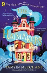 The Hatmakers - Tamzin Merchant, Puffin