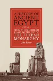 A History of Ancient Egypt, Volume 3 - John Romer, Allen Lane 1