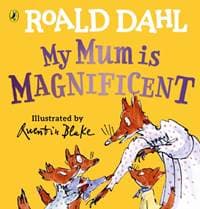 My Mum is Magnificent - autor neuvedený 1