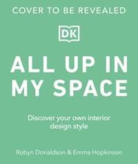 All Up In My Space - Robyn Donaldson, Emma Hopkinson, Dorling Kindersley Ltd