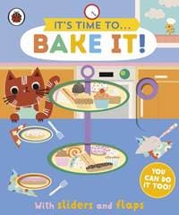 It's Time to... Bake It! - Ladybird, Penguin Random House Children's UK 1
