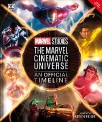 Marvel Studios The Marvel Cinematic Universe An Official Timeline - Anthony Breznican, DK 1