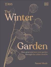RHS The Winter Garden - Naomi Slade, DK