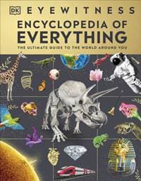 Eyewitness Encyclopedia of Everything - DK, Fran Baines, Dorling Kindersley Ltd 1