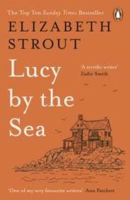 Lucy by the Sea - Elizabeth Strout, Viking