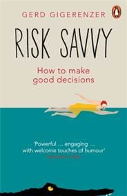 Risk Savvy - Gerd Gigerenzer, Penguin Books Ltd 1