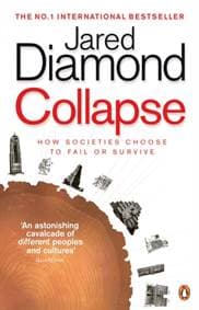 Collapse : How Societies Choose to Fail or Survive - Jared Diamond, Penguin Books Ltd 1
