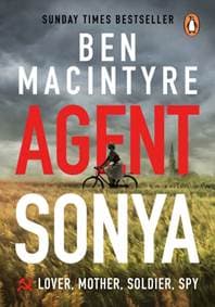 Agent Sonya - Ben MacIntyre, Penguin Books Ltd 1