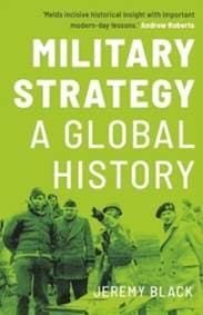 Military Strategy - Jeremy Black, Yale University Press 1