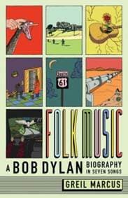 Folk Music - Greil Marcus, Yale University Press 1