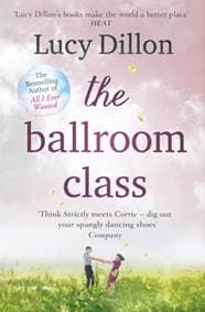 The Ballroom Class - Lucy Dillon, Hodder & Stoughton