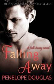 Falling Away - Penelope Douglas, Little, Brown Book Group 1
