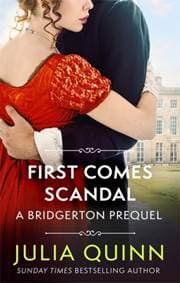 First Comes Scandal - Julia Quinn, Little, Brown Book Group