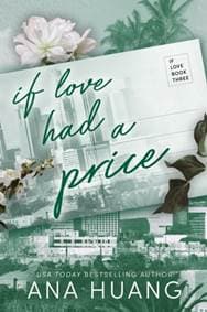 If Love Had A Price - Ana Huang, Piatkus Books 1