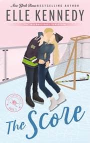 The Score - Elle Kennedy, Piatkus Books 1