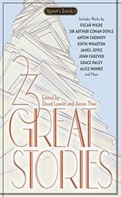 23 Great Stories - David Leavitt, Aaron Thier, Signet Classics