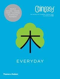 Chineasy Everyday - ShaoLan, Thames & Hudson Ltd