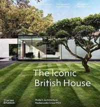 The Iconic British House - Dominic Bradbury, Thames & Hudson 1