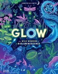 Glow - Jennifer N.R. Smith, Thames & Hudson 1