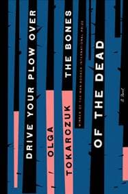 Drive Your Plow - Olga Tokarczuk, Riverhead Books 1