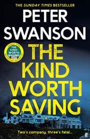 The Kind Worth Saving - Peter Swanson, Faber & Faber