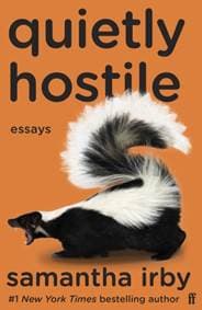 Quietly Hostile - Samantha Irby, Faber & Faber 1