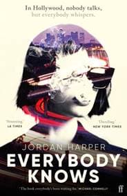 Everybody Knows - Jordan Harper, Faber & Faber 1