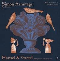 Hansel & Gretel - Simon Armitage, Faber & Faber