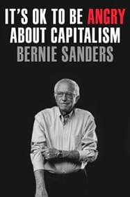 It's OK to Be Angry About Capitalism - Bernie Sanders, Crown Publishing Group 1
