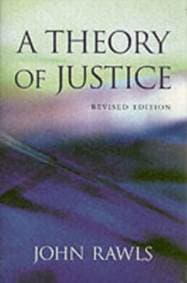 A Theory of Justice - John Rawls, Harvard University Press