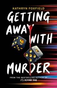 Getting Away with Murder - Kathryn Foxfield, Scholastic 1