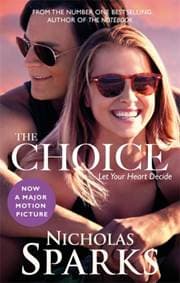 Choice - Nicholas Sparks, Little, Brown Book Group