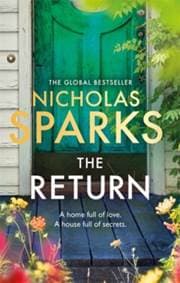 The Return - Nicholas Sparks, Little, Brown Book Group 1