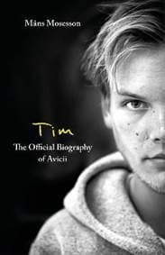 Tim - The Official Biography of Avicii - Mosesson Mans 1