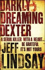 Darkly Dreaming Dexter - Jeff Lindsay, Orion Publishing Co 1