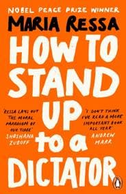 How to Stand Up to a Dictator - Maria Ressa, Ebury Publishing 1