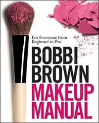 Makeup Manual Bobbi Brown - Bobbi Brown, Headline Publishing Group