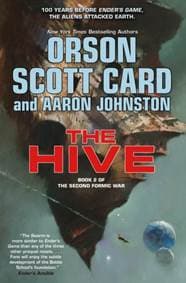 The Hive - Orson Scott Card, Aaron Johnston, Tor 1