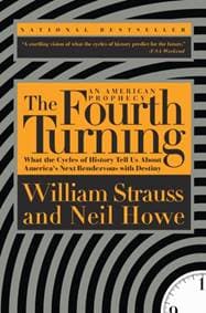 The Fourth Turning - William Strauss, Neil Howe, Random House USA Inc 1