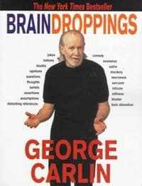 Brain Droppings - George Carlin, Hachette Books 1