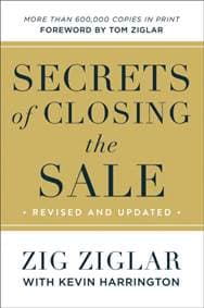 Secrets of Closing the Sale - Zig Ziglar, Kevin Harrington, Tom Ziglar, Baker Publishing Group 1