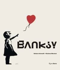 Banksy - Stefano Antonelli, Rizzoli International Publications 1