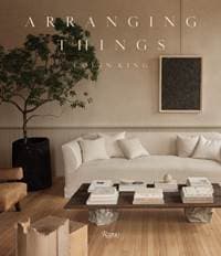 Arranging Things - Colin King, Sam Cochran, Rizzoli International Publications 1