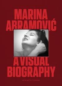 Marina Abramovic - Katya Tylevich, Marina Abramovic, Laurence King Publishing 1